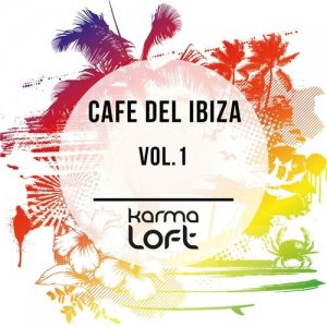  Cafe Del Ibiza, Vol. 1 (Best of Music Del Mar) (2014) 