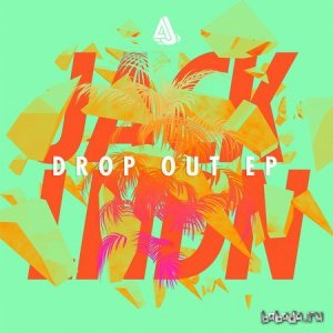  JackLNDN - Drop Out EP (2014) 
