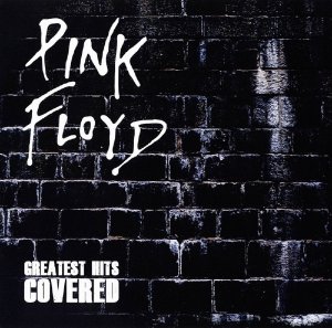 Pink Floyd - Greatest Hits Covered (2010) 