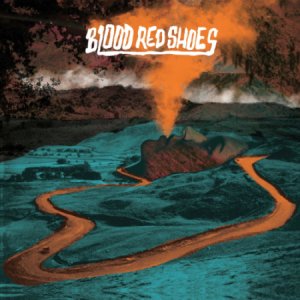 Blood Red Shoes - Blood Red Shoes [2014] [Deluxe Edition] 
