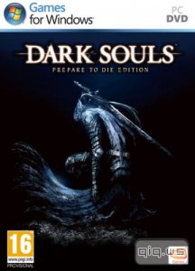  Dark Souls - Prepare To Die Edition (2012/RUS/ENG/MULTI9) RePack  R.G. Revenants 