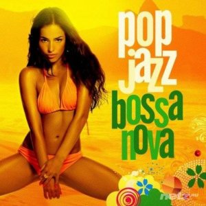  VA - Pop Jazz - Bossa Nova (2014) 