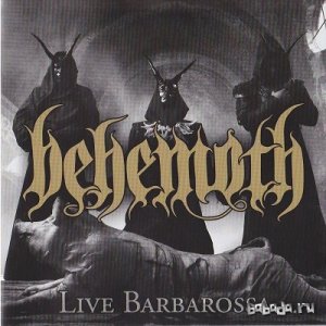  Behemoth - Live Barbarossa (Live) 2014 