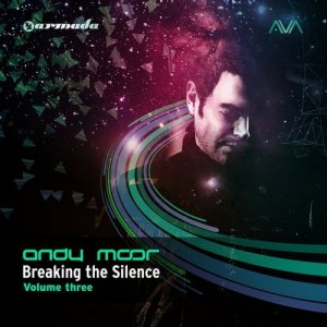  Breaking The Silence Vol. 3 (Mixed By Andy Moor) 