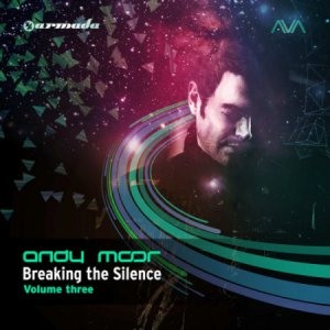  Breaking The Silence Vol 3 - Mixed By Andy Moor (2014) 