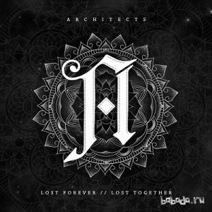 Architects - Lost Forever // Lost Together (2014) 