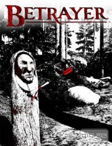  Betrayer (2014/ENG) RELOADED  