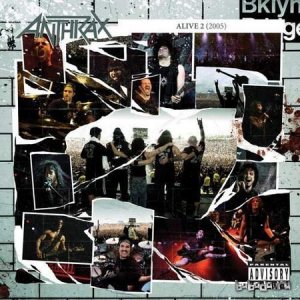  Anthrax - Alive 2 [Live] (2005) 