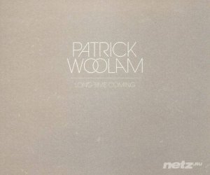 Patrick Woolam - Long Time Coming (2014) 