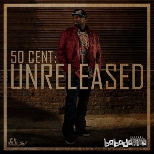  50 Cent - Unreleased (2014) 
