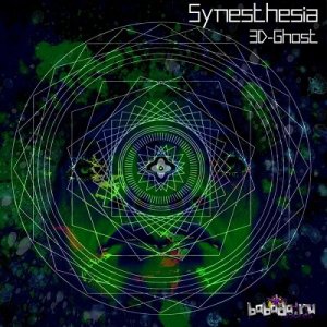  3D-Ghost - Synesthesia (2014) 