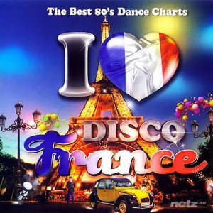  VA - I Love Disco France 80's [2CD] (2013) 