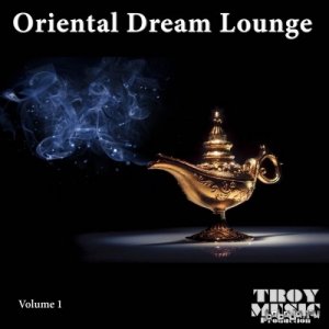  Adil Ahanu  Oriental Dream Lounge, Vol. 1 (2014) 