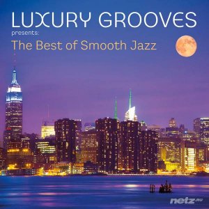  Luxury Grooves - The Best of Smooth Jazz (2014) 
