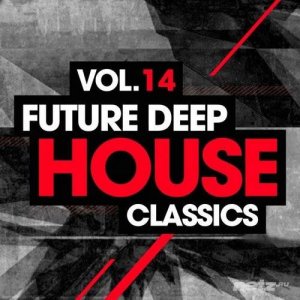  VA - Future Deep House Classics Vol. 14 (2014) 