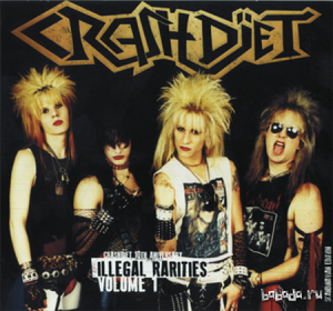  Crashdiet - Illegal Rarities, Volume1 (2014) 