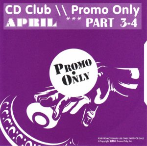 CD Club Promo Only April Part 3-4 (2014) 