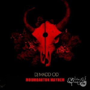  DJ Madd OD - Moombahton Mayhem (2014) 