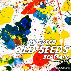  Bugseed - Old Seeds (2013) 