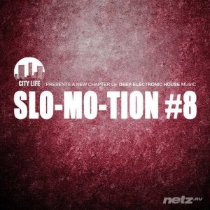  VA - Slo-Mo-Tion #8 - A New Chapter of Deep Electronic House Music (2014) 