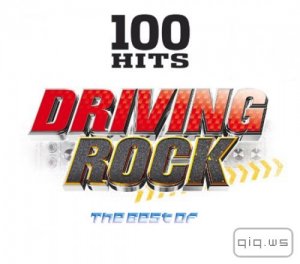  100 Hits - The Best Of Driving Rock (2014) 