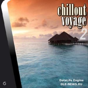  Chillout Voyage 2 (2014) 