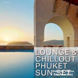  Lounge and Chillout Phuket Sun-Set (2014) 