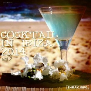  Cocktail in Ibiza, Vol. 2 (2014) 