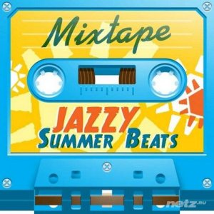  VA - Mixtape; Jazzy Summer Beats (2014) 