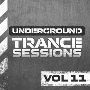  Underground Trance Sessions Vol 11 (2014) 