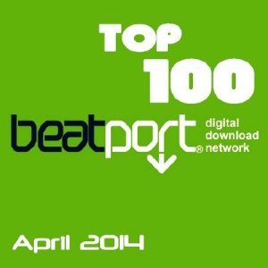 Beatport Top 100 Download April (2014) 