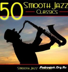  50 Smooth Jazz Classics 