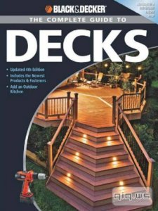  Black & Decker. The Complete Guide to Decks/Chris Marshall/2009 