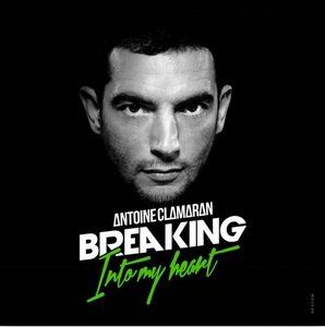 Antoine Clamaran - Breaking Into My Heart (Leeroy Daevis Remix) 