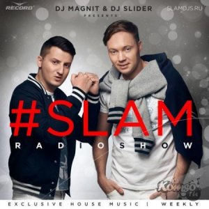  Magnit & Slider - Slam Radioshow (02/09/16/23/30-04.2014) 