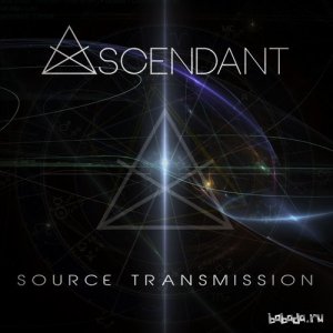  Ascendant - Source Transmission (2014) 