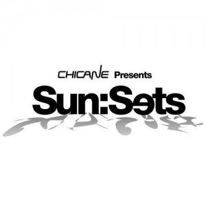  Chicane - Sun:Sets 006 (2014-05-02) 