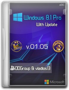  Windows 8.1 Pro vl x86 with Update v.01.05 by DDGroup & vladios13 (2014/RUS) 