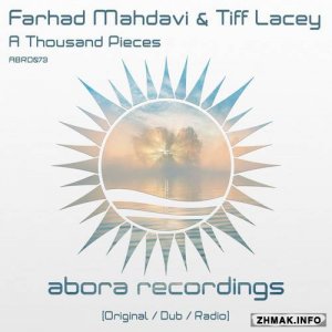  Farhad Mahdavi & Tiff Lacey - A Thousand Pieces 