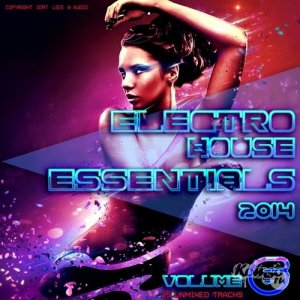  Electro House Essentials Vol.6 (2014) 