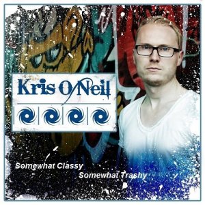  Kris O'Neil - Somewhat Classy Somewhat Trashy 106 (2014-05-06) 