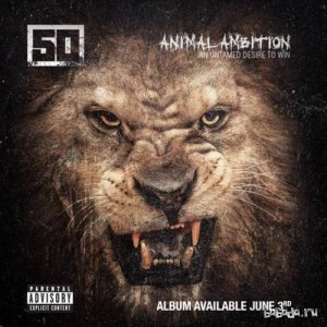 50 Cent - Animal Ambition (2014) 