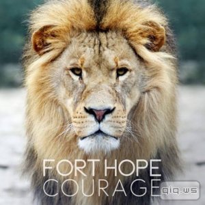  Fort Hope - Courage (2014) 