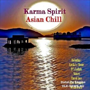  Karma Spirit. Asian Chill (2014) 