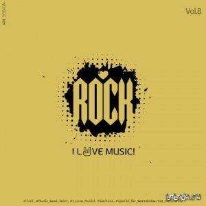  I Love Music! - Rock Edition Vol.8 (2014) 