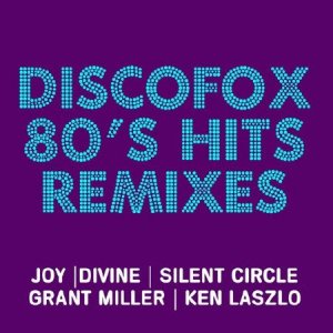  Discofox 80's Hits (Remixes)  (2014) 