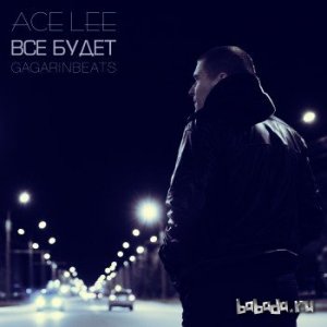  Ace Lee -   (GagarinBeats) (2014) 