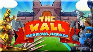  The Wall: Medieval Heroes 1.0 (2014/PC/ENG) 