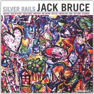  Jack Bruce - Silver Rails (2014) Lossless+MP3 