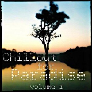  VA - Chillout for Paradise Vol 1 (2014) 